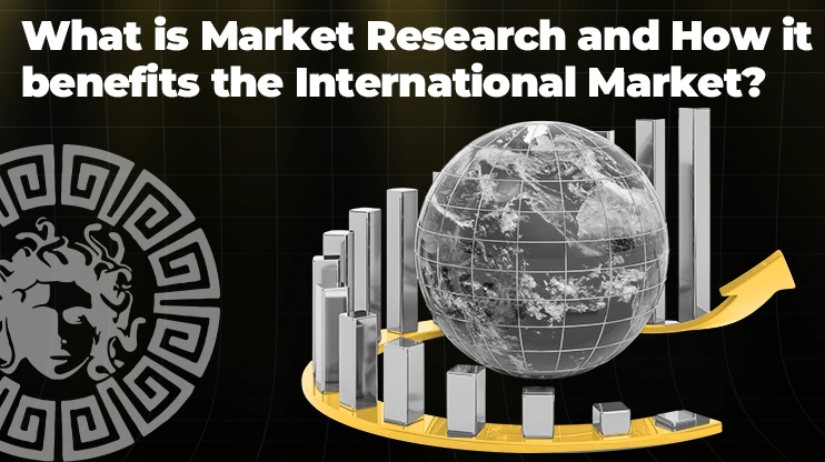 What is Market Research and How it benefits the International Market