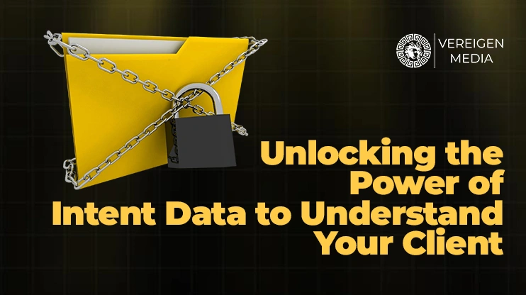 Unlocking the Power of Intent Data to Understand Your Client 2