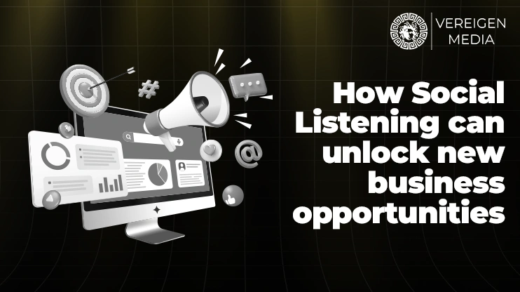 How Social Listening can unlock new business opportunities