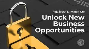 How Social Listening can Unlock New Business Opportunities