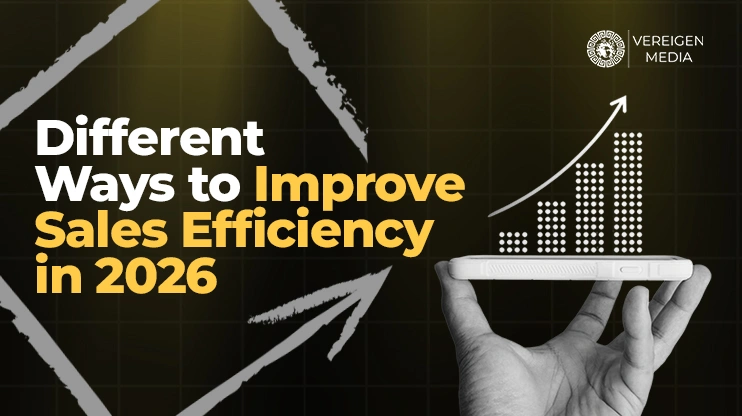 Different Ways to Improve Sales Efficiency in 2026