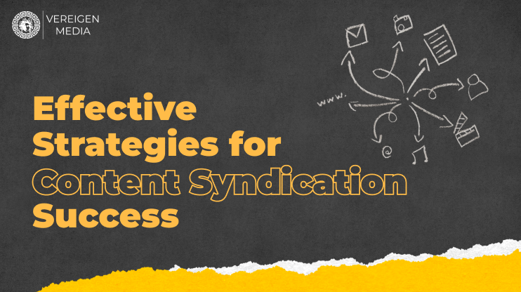 Effective Strategies for Content Syndication Success