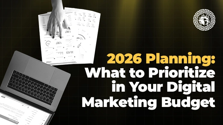 2026 Planning What to Prioritize in Your Digital Marketing Budget