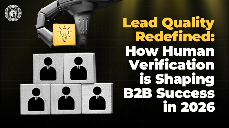 Revolutionizing Lead Quality The Role of Human Verification in 2026