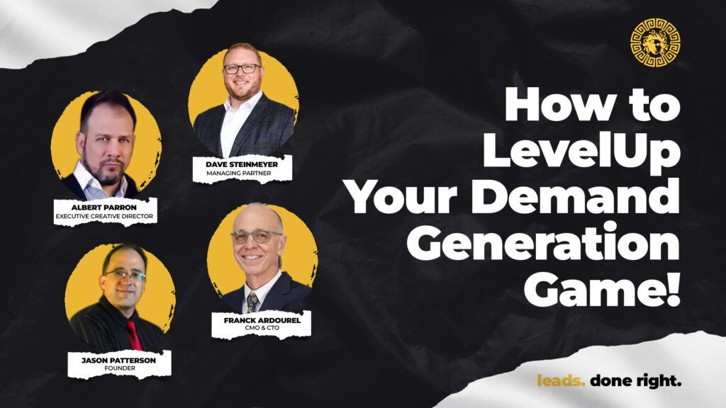 How to Level Up Your Demand Generation Game!