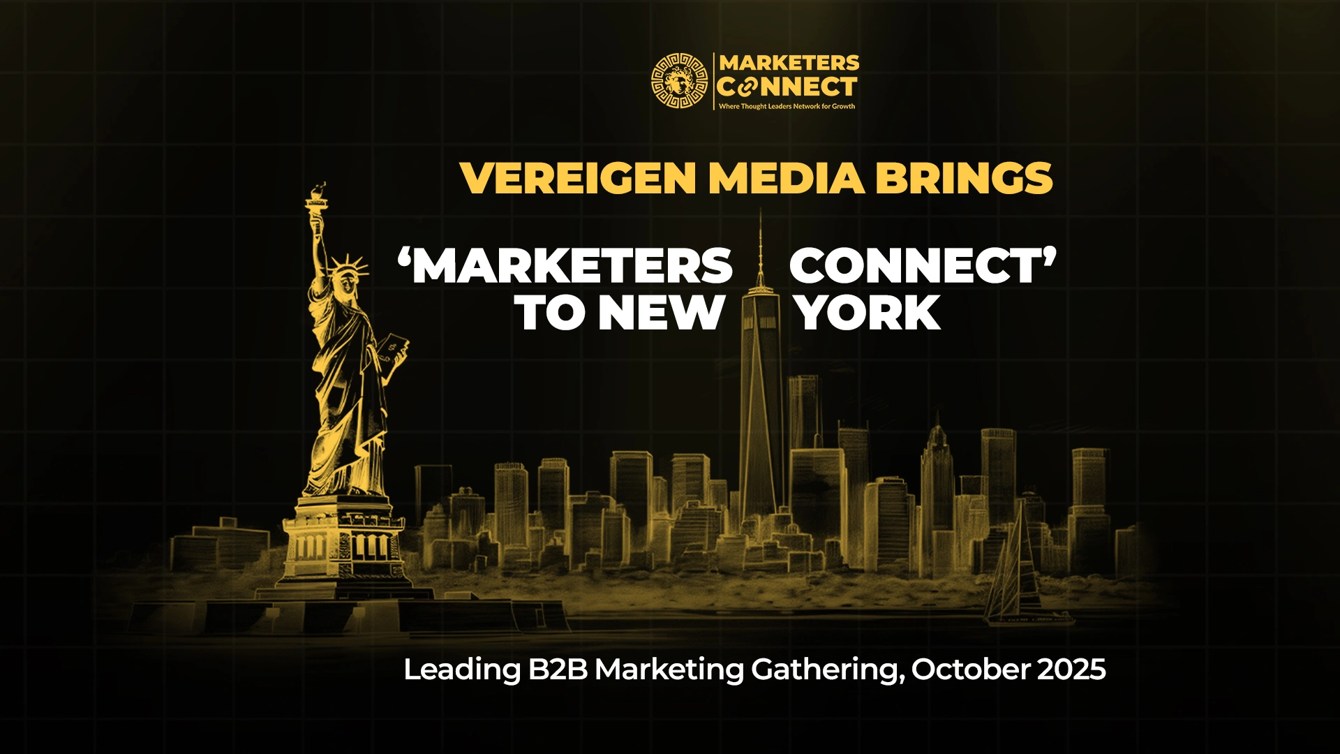 Vereigen Media Brings ‘Marketers Connect’ to New York Leading B2B Marketing Gathering, October 2025