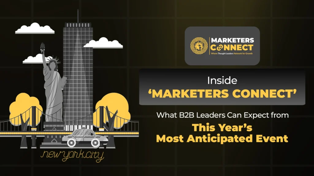 What B2B Leaders Can Expect at This Year’s Most Anticipated Event