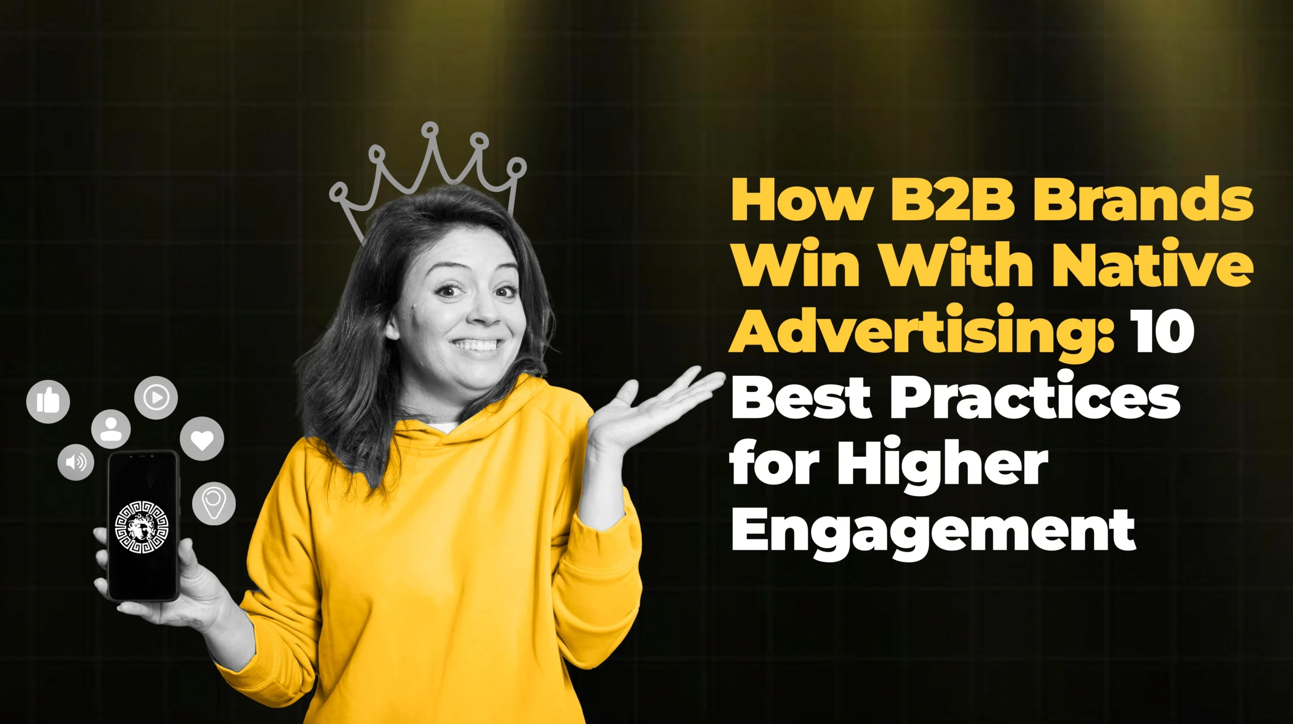 How B2B Brands Win With Native Advertising 10 Best Practices for Higher Engagement