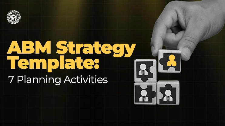 ABM Strategy Template 7 Planning Activities