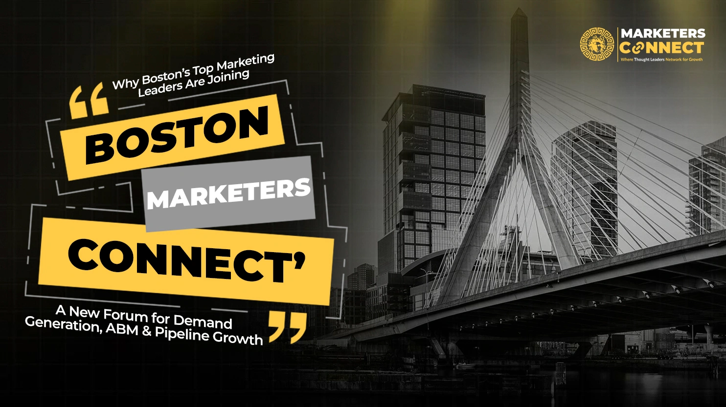 Why Bostons Top Marketing Leaders Are Joining Boston Marketers Connect